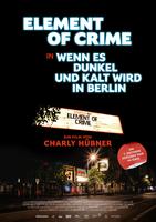 Plakatmotiv "Element of Crime in Wenn es dunkel und kalt wird in Berlin"